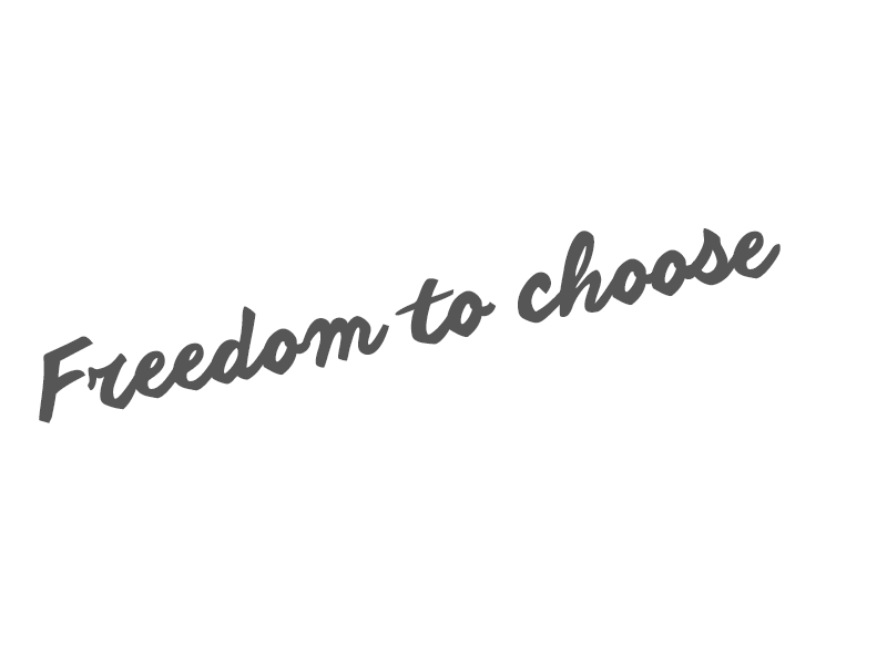 Freedom to choose